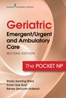 Geriatric Emergent/Urgent and Ambulatory Care - Sheila Sanning Shea ; Karen Sue Hoyt - 9780826151742