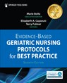 Evidence-Based Geriatric Nursing Protocols for Best Practice - Marie Boltz - 9780826152763