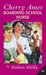 Cherry Ames, Boarding School Nurse - Helen Wells - 9780826155849