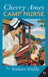 Cherry Ames, Camp Nurse - Helen Wells - 9780826155856