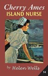 Cherry Ames, Island Nurse - Helen Wells - 9780826155931