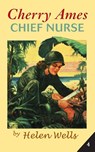 Cherry Ames, Chief Nurse - Helen Wells - 9780826156037