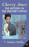 Cherry Ames, The Mystery in the Doctor's Office - Helen Wells - 9780826156068