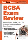 Bcba(r) Exam Review: Comprehensive Review, Plus 370 Questions Based on the Latest Exam Blueprint - Rondy Yu - 9780826157171