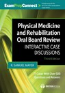 Physical Medicine and Rehabilitation Oral Board Review: Interactive Case Discussions -  - 9780826168115