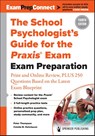 The School Psychologist's Guide for the Praxis® Exam - Peter Thompson ; Colette B. Hohnbaum - 9780826174628