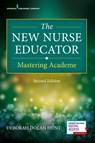 The New Nurse Educator - Deborah Dolan Hunt - 9780826181824