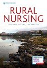 Rural Nursing, Sixth Edition - Charlene A. Winters - 9780826183637