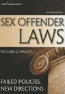 Sex Offender Laws, Second Edition - Richard Wright - 9780826196712