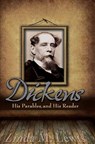 Dickens, His Parables, and His Reader - Linda M. Lewis - 9780826219473