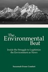 The Environmental Beat - Suzannah Evans Comfort - 9780826223586