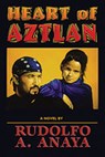 Heart of Aztlan - Rudolfo Anaya - 9780826310545