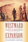 Westward Expansion - Ray Allen Billington ; Henry E. Huntington ; Martin Ridge - 9780826319814