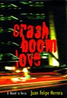 CrashBoomLove - Juan Felipe Herrera - 9780826321145