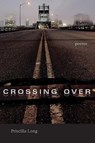 Crossing Over - Priscilla Long - 9780826323965