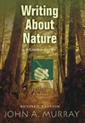 Writing About Nature - John A. Murray - 9780826330864