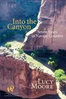 Into the Canyon - Lucy Moore - 9780826334183