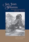 San Juan Bonanza - Duane A Smith - 9780826335784