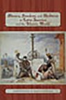 Slavery, Freedom, and Abolition in Latin America and the Atlantic World - Christopher Schmidt-Nowara - 9780826339041