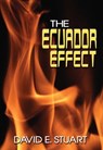 The Ecuador Effect - David E. Stuart - 9780826341013