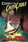 Curse of the ChupaCabra - Rudolfo Anaya - 9780826341150