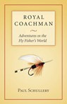 Royal Coachman - Paul Schullery - 9780826341501