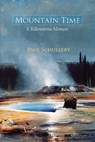 Mountain Time - Paul Schullery - 9780826343468