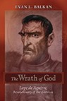 The Wrath of God - Evan L. Balkan - 9780826350435