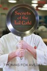 Secrets of the Tsil Café - Thomas Fox Averill - 9780826351135
