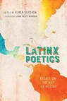 Latinx Poetics - Juan Felipe Herrera - 9780826364388