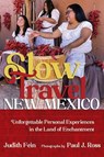 Slow Travel New Mexico - Judith Fein - 9780826365859