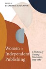 Women in Independent Publishing - Stephanie Anderson - 9780826367075