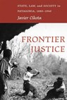 Frontier Justice - Javier Cikota - 9780826367525