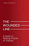 The Wounded Line - Jehanne Dubrow - 9780826368652