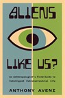 Aliens Like Us? - Anthony Aveni - 9780826369475
