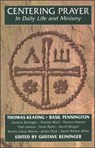 Centering Prayer in Daily Life and Ministry - Father Thomas Keating - 9780826410412