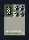 The Smiths' Meat is Murder - Joe Pernice - 9780826414946