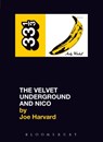 The Velvet Underground's The Velvet Underground and Nico - Joe Harvard - 9780826415509