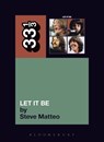 The Beatles' Let It Be - Steve Matteo - 9780826416346