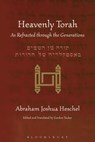 Heavenly Torah - Abraham Joshua Heschel - 9780826418920