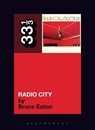 Big Star's Radio City - Bruce Eaton - 9780826428981