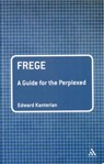 Frege: A Guide for the Perplexed - Dr Edward Kanterian - 9780826487643