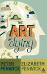 The Art of Dying - Dr Peter Fenwick ; Elizabeth Fenwick - 9780826499233