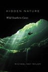 Hidden Nature - Michael Ray Taylor - 9780826501028