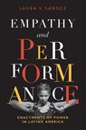 Empathy and Performance - Laura V. Sandez - 9780826506733