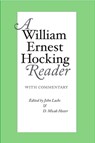William Ernest Hocking Reader - John Lachs ; D. Micah Hester - 9780826513694
