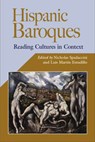 Hispanic Baroques - Nicholas Spadaccini ; Luis Martin-Estudillo - 9780826514981