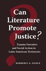 Can Literature Promote Justice? - Kimberly A. Nance - 9780826515230