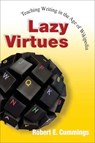 Lazy Virtues - Robert E. Cummings - 9780826516152