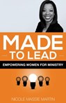 Made to Lead - Nicole Massive Martin - 9780827223677